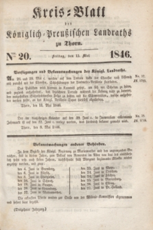 Kreis-Blatt des Königlich Preußischen Landraths zu Thorn. Jg.13, Nro. 20 (15 Mai 1846)