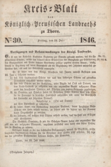 Kreis-Blatt des Königlich Preußischen Landraths zu Thorn. Jg.13, Nro. 30 (24 Juli 1846)