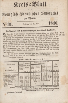 Kreis-Blatt des Königlich Preußischen Landraths zu Thorn. Jg.13, Nro. 31 (31 Juli 1846)