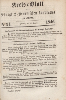 Kreis-Blatt des Königlich Preußischen Landraths zu Thorn. Jg.13, Nro. 34 (21 August 1846)