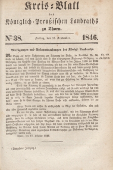 Kreis-Blatt des Königlich Preußischen Landraths zu Thorn. Jg.13, Nro. 38 (18 September 1846)