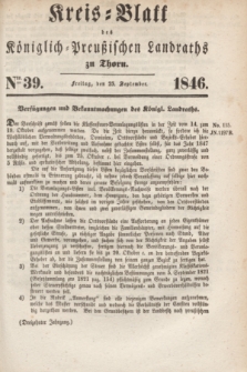 Kreis-Blatt des Königlich Preußischen Landraths zu Thorn. Jg.13, Nro. 39 (25 September 1846)