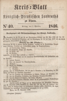 Kreis-Blatt des Königlich Preußischen Landraths zu Thorn. Jg.13, Nro. 40 (2 Oktober 1846)