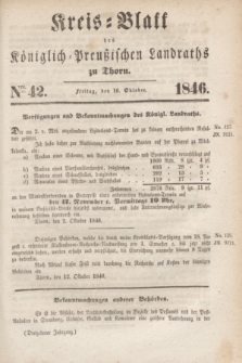 Kreis-Blatt des Königlich Preußischen Landraths zu Thorn. Jg.13, Nro. 42 (16 Oktober 1846)