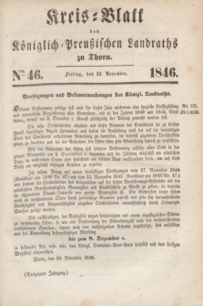 Kreis-Blatt des Königlich Preußischen Landraths zu Thorn. Jg.13, Nro. 46 (13 November 1846)