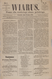 Wiarus : pismo dla średniego stanu polskiego. R.1, nr 30 (13 marca 1873)