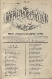 Tygodnik Mód i Nowości Dotyczących Gospodarstwa Domowego. 1862, № 2 (11 stycznia)