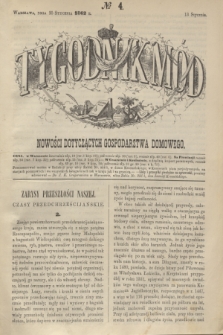 Tygodnik Mód i Nowości Dotyczących Gospodarstwa Domowego. 1862, № 4 (25 stycznia) + dod. + wkładka