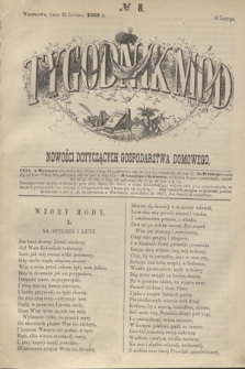 Tygodnik Mód i Nowości Dotyczących Gospodarstwa Domowego. 1862, № 8 (22 lutego) + wkładka