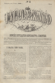 Tygodnik Mód i Nowości Dotyczących Gospodarstwa Domowego. 1862, № 11 (15 marca)