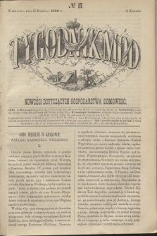 Tygodnik Mód i Nowości Dotyczących Gospodarstwa Domowego. 1862, № 17 (26 kwietnia)