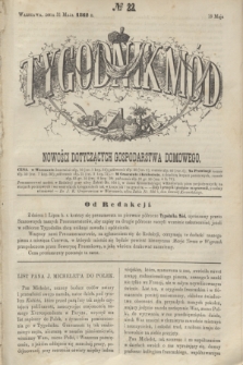 Tygodnik Mód i Nowości Dotyczących Gospodarstwa Domowego. 1862, № 22 (31 maja) + wkładka