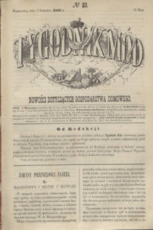 Tygodnik Mód i Nowości Dotyczących Gospodarstwa Domowego. 1862, № 23 (7 czerwca) + dod. + wkładka