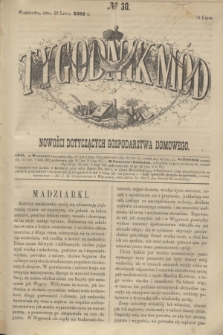 Tygodnik Mód i Nowości Dotyczących Gospodarstwa Domowego. 1862, № 30 (26 lipca) + dod.