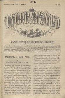 Tygodnik Mód i Nowości Dotyczących Gospodarstwa Domowego. 1862, № 32 (9 sierpnia) + dod.