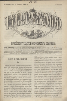 Tygodnik Mód i Nowości Dotyczących Gospodarstwa Domowego. 1862, № 37 (13 września)