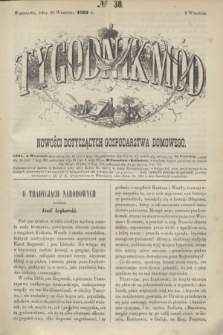 Tygodnik Mód i Nowości Dotyczących Gospodarstwa Domowego. 1862, № 38 (20 września) + dod. + wkładka