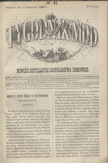Tygodnik Mód i Nowości Dotyczących Gospodarstwa Domowego. 1862, № 41 (11 października) + wkładka