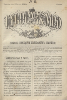 Tygodnik Mód i Nowości Dotyczących Gospodarstwa Domowego. 1862, № 51 (20 grudnia) + dod.