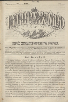 Tygodnik Mód i Nowości Dotyczących Gospodarstwa Domowego. 1862, № 52 (27 grudnia) + dod.