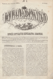 Tygodnik Mód i Nowości Dotyczących Gospodarstwa Domowego. 1863, № 1 (3 stycznia) + wkładka