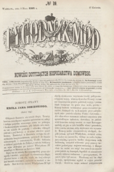 Tygodnik Mód i Nowości Dotyczących Gospodarstwa Domowego. 1863, № 19 (9 maja) + dod.