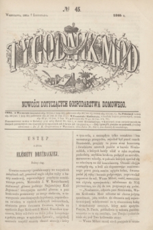 Tygodnik Mód i Nowości Dotyczących Gospodarstwa Domowego. 1863, № 45 (7 listopada) + dod. + wkładka