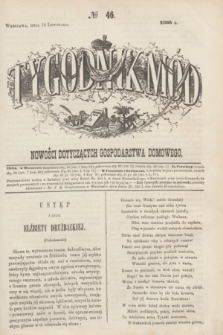 Tygodnik Mód i Nowości Dotyczących Gospodarstwa Domowego. 1863, № 46 (14 listopada) + dod. + wkładka