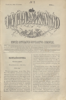 Tygodnik Mód i Nowości Dotyczących Gospodarstwa Domowego. 1864, № 7 (13 lutego) + dod. + wkładka