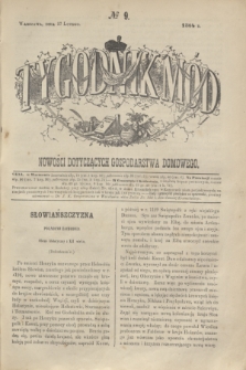 Tygodnik Mód i Nowości Dotyczących Gospodarstwa Domowego. 1864, № 9 (27 lutego) + dod. + wkładka