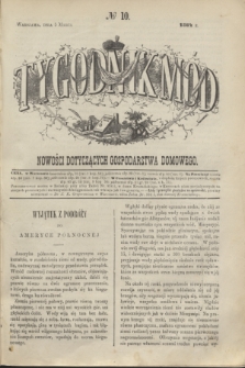 Tygodnik Mód i Nowości Dotyczących Gospodarstwa Domowego. 1864, № 10 (5 marca) + dod.