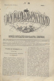 Tygodnik Mód i Nowości Dotyczących Gospodarstwa Domowego. 1864, № 29 (16 lipca) + dod. + wkładka