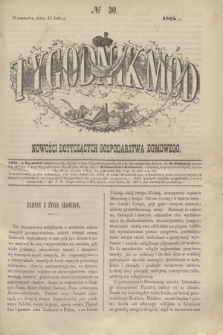 Tygodnik Mód i Nowości Dotyczących Gospodarstwa Domowego. 1864, № 30 (23 lipca) + dod.