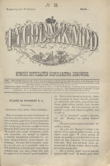 Tygodnik Mód i Nowości Dotyczących Gospodarstwa Domowego. 1864, № 33 (13 sierpnia) + dod.