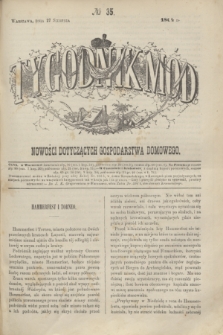 Tygodnik Mód i Nowości Dotyczących Gospodarstwa Domowego. 1864, № 35 (27 sierpnia) + dod. + wkładka