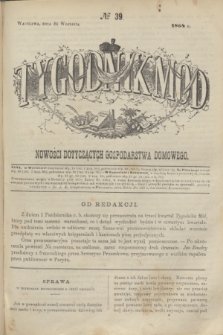Tygodnik Mód i Nowości Dotyczących Gospodarstwa Domowego. 1864, № 39 (24 września) + dod.