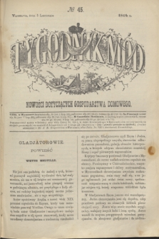 Tygodnik Mód i Nowości Dotyczących Gospodarstwa Domowego. 1864, № 45 (5 listopada) + dod. + wkładka