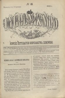 Tygodnik Mód i Nowości Dotyczących Gospodarstwa Domowego. 1864, № 46 (12 listopada) + dod.
