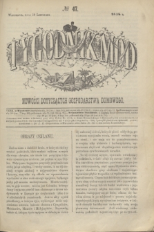 Tygodnik Mód i Nowości Dotyczących Gospodarstwa Domowego. 1864, № 47 (19 listopada) + dod.
