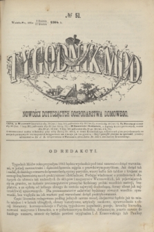 Tygodnik Mód i Nowości Dotyczących Gospodarstwa Domowego. 1864, № 51 (17 grudnia) + dod.