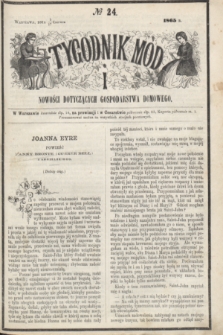 Tygodnik Mód i Nowości Dotyczących Gospodarstwa Domowego. 1865, № 24 (17 czerwca) + dod.