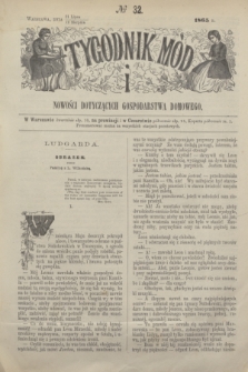 Tygodnik Mód i Nowości Dotyczących Gospodarstwa Domowego. 1865, № 32 (12 sierpnia) + wkł.