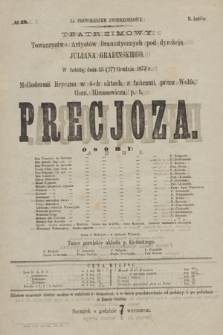 No 29 Teatr Zimowy Towarzystwo Artystów Dramatycznych pod dyrekcją Juliana Grabińskiego, w sobotę dnia 15 (27) grudnia 1873 r. Precjoza