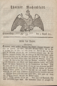 Thorner Wochenblatt. 1822, Nro. 31 (1 August)