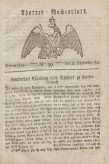 Thorner Wochenblatt. 1822, Nro. 39 (26 September)