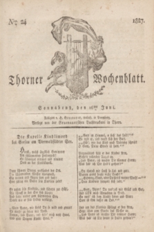Thorner Wochenblatt. 1827, Nro. 24 (16 Juni) + dod.