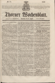 Thorner Wochenblatt. 1859, № 75 (13 August)