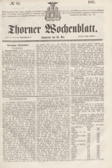 Thorner Wochenblatt. 1861, № 62 (25 Mai) + dod.