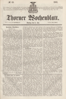 Thorner Wochenblatt. 1861, № 69 (11 Juni)