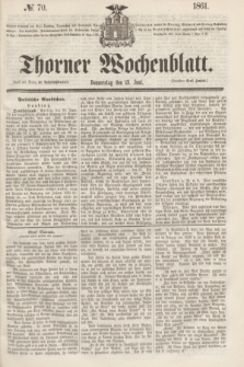 Thorner Wochenblatt. 1861, № 70 (13 Juni)